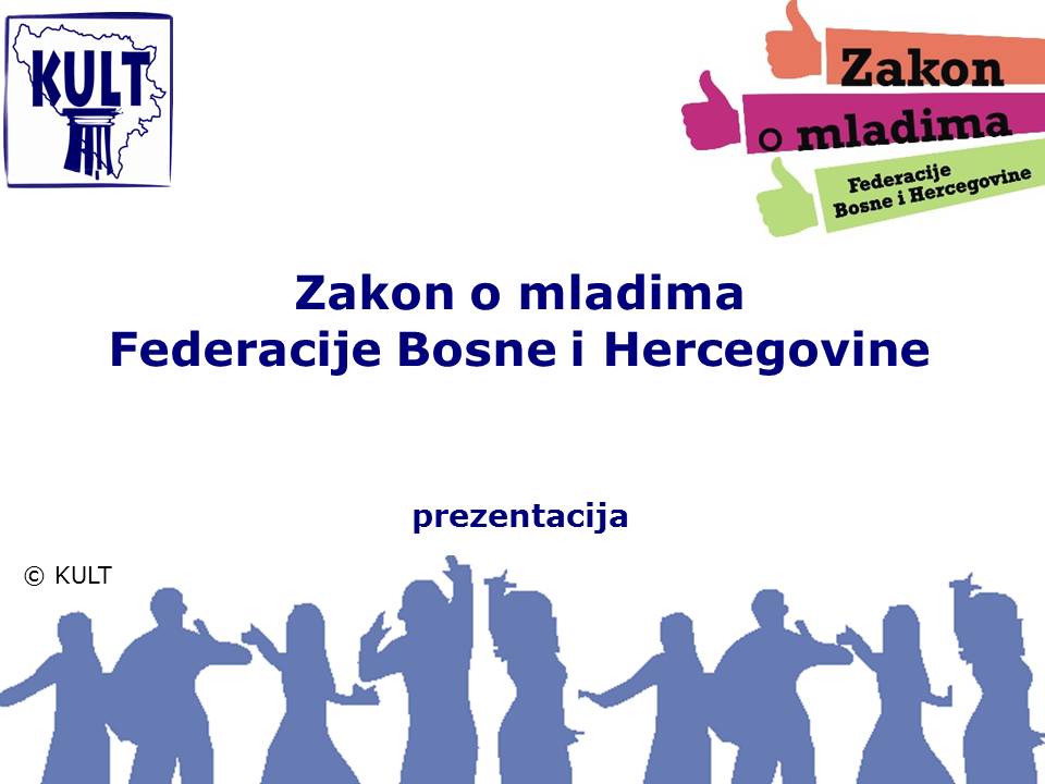 Prezentacija Zakona o mladima Federacije Bosne i Hercegovine, duga verzija